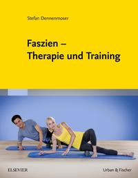 Faszien – Therapie und Training