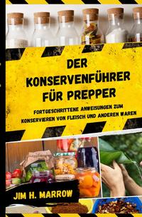 Survival / Der Konservenführer für Prepper