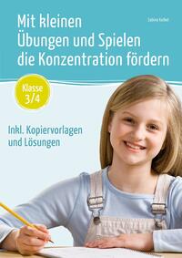 Mit kleinen Übungen und Spielen die Konzentration fördern – Klasse 3/4