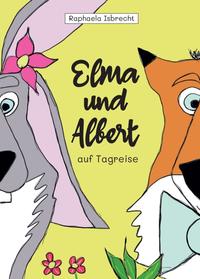 Elma und Albert auf Tagreise