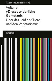 »Dieses widerliche Gemetzel«. Über das Leid der Tiere und den Vegetarismus. [Was bedeutet das alles?]