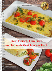 Kein Fleisch, kein Fisch und lachende Gesichter am Tisch!