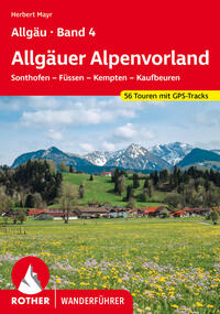 Allgäu Band 4 - Allgäuer Alpenvorland