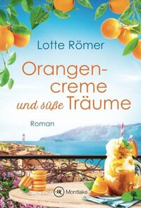 Orangencreme und süße Träume