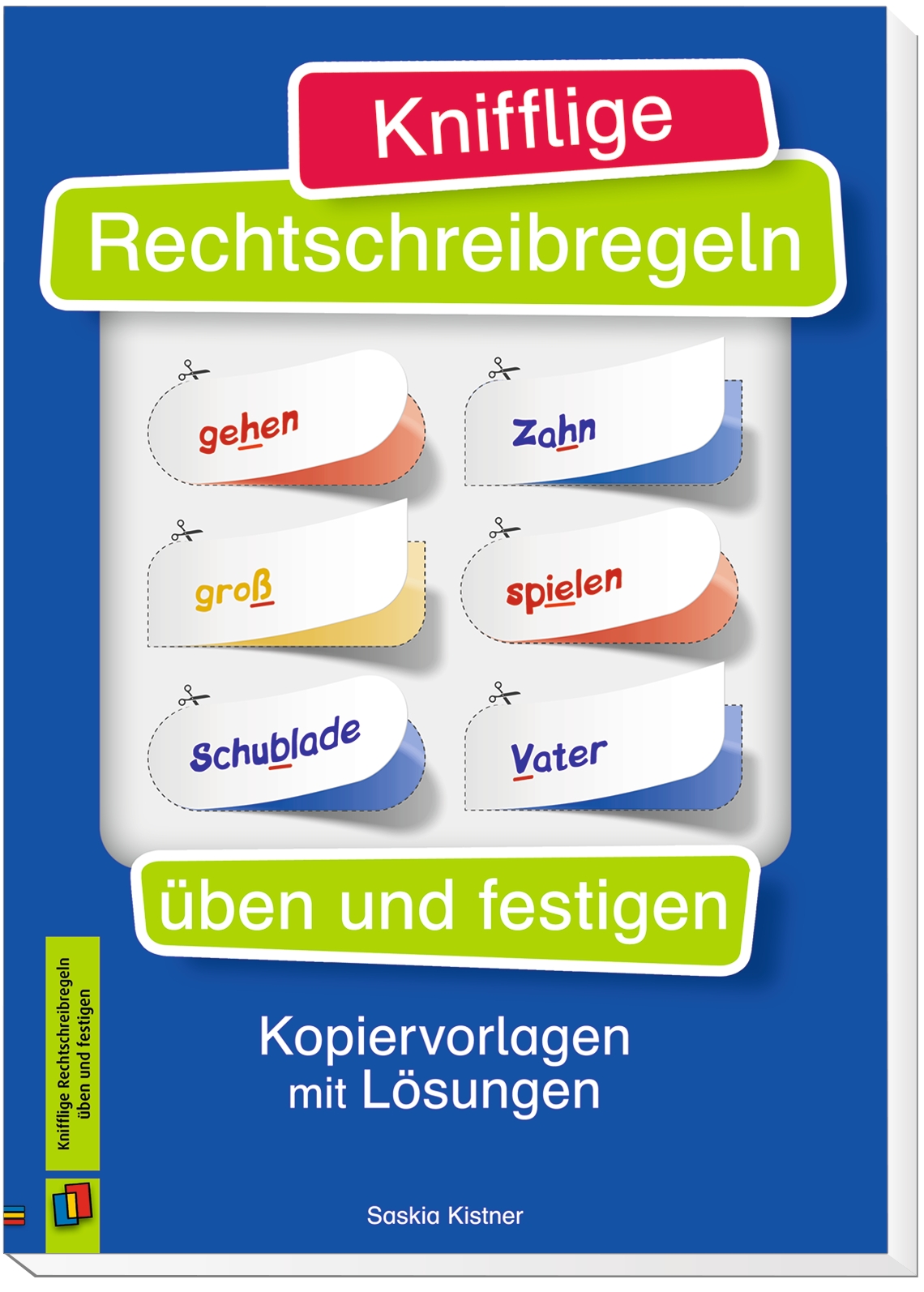 Knifflige Rechtschreibregeln üben und festigen