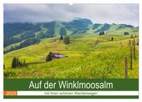 Auf der Winklmoosalm (Wandkalender 2025 DIN A2 quer), CALVENDO Monatskalender