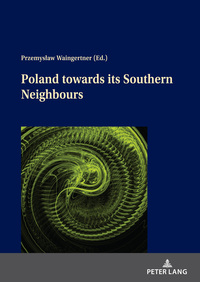 Poland towards its Southern Neighbours