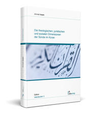 Die theologischen, juristischen und sozialen Dimensionen der Sünde im Koran