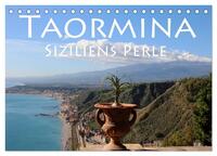 Taormina Siziliens Perle (Tischkalender 2025 DIN A5 quer), CALVENDO Monatskalender