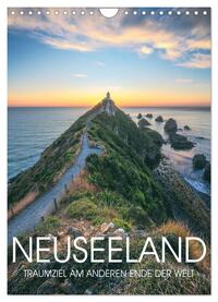 NEUSEELAND - TRAUMZIEL AM ANDEREN ENDE DER WELT (Wandkalender 2025 DIN A4 hoch), CALVENDO Monatskalender