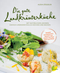 Die gute Landkräuterküche