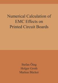 Numerical Calculation of EMC Effects on Printed Circuit Boards