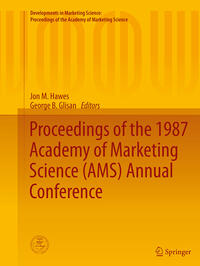 Proceedings of the 1987 Academy of Marketing Science (AMS) Annual Conference