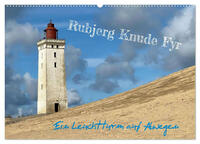 Rubjerg Knude Fyr - Ein Leuchtturm auf Abwegen (Wandkalender 2025 DIN A2 quer), CALVENDO Monatskalender