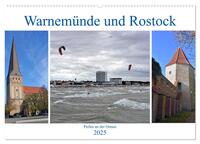 Warnemünde und Rostock, Perlen an der Ostsee (Wandkalender 2025 DIN A2 quer), CALVENDO Monatskalender