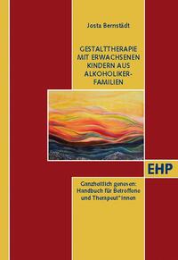 Gestalttherapie mit Erwachsenen Kindern aus Alkoholiker-Familien