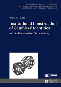 Institutional Construction of Gamblers’ Identities