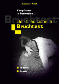 Der traditionelle Bruchtest