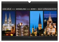 Von Köln nach Königswinter (Wandkalender 2025 DIN A3 quer), CALVENDO Monatskalender