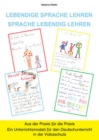 Lebendige Sprache lehren - Sprache lebendig lehren