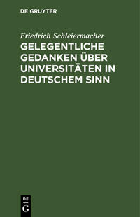 Gelegentliche Gedanken über Universitäten in deutschem Sinn