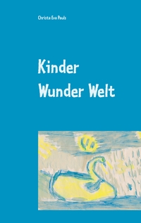 Kinder Wunder Welt