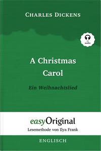 A Christmas Carol / Ein Weihnachtslied Softcover (Buch + MP3 Audio-CD) - Lesemethode von Ilya Frank - Zweisprachige Ausgabe Englisch-Deutsch