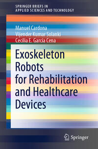 Exoskeleton Robots for Rehabilitation and Healthcare Devices