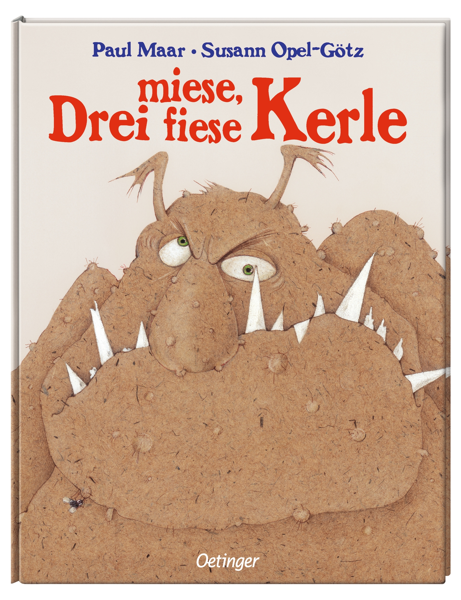 Drei miese, fiese Kerle