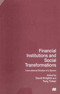 Financial Institutions and Social Transformations