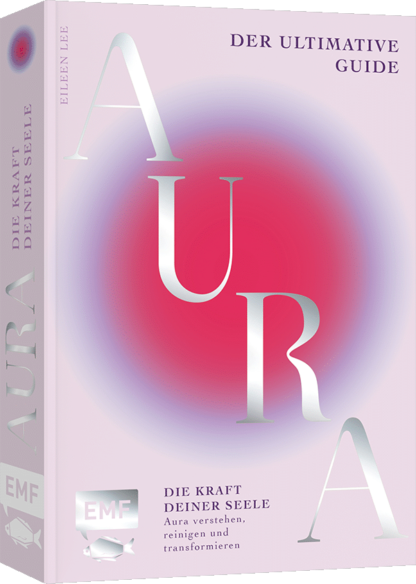 Aura – Die Kraft deiner Seele