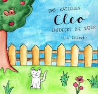 Das Kätzchen Cleo entdeckt die Natur