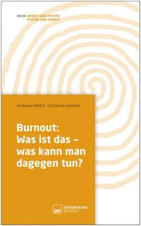 Burnout: Was ist das - was kann man dagegen tun?