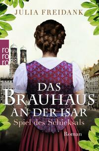 Das Brauhaus an der Isar: Spiel des Schicksals