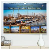 Reise an die Nordsee - Weltnaturerbe Wattenmeer, immer an der Küste lang (hochwertiger Premium Wandkalender 2025 DIN A2 quer), Kunstdruck in Hochglanz