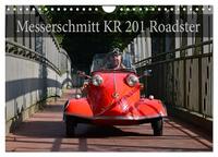 Messerschmitt KR 201 Roadster (Wandkalender 2025 DIN A4 quer), CALVENDO Monatskalender