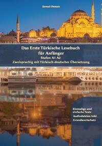 Das Erste Türkische Lesebuch für Anfänger