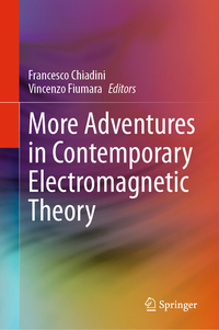 More Adventures in Contemporary Electromagnetic Theory