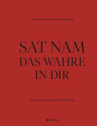 SAT NAM DAS WAHRE IN DIR