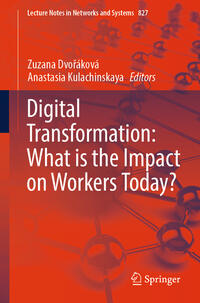 Digital Transformation: What is the Impact on Workers Today?