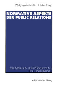 Normative Aspekte der Public Relations