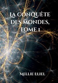 La conquête des mondes