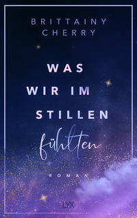 Was wir im Stillen fühlten