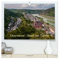 Oberwesel - Stadt der Türme (hochwertiger Premium Wandkalender 2025 DIN A2 quer), Kunstdruck in Hochglanz