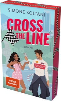 Cross the Line – Auf der Rennstrecke kämpft er um den Sieg, im Leben um ihr Herz