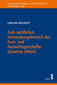 Zum sachlichen Anwendungsbereich des Fern- und Auswärtsgeschäfte-Gesetzes (FAGG)