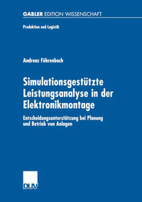 Simulationsgestützte Leistungsanalyse in der Elektronikmontage