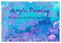 Acrylic Pouring - Faszinierende Farben und Formen (Wandkalender 2025 DIN A3 quer), CALVENDO Monatskalender