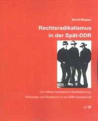 Rechtsradikalismus in der Spät-DDR