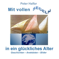 Mit vollen Segeln in ein glückliches Alter